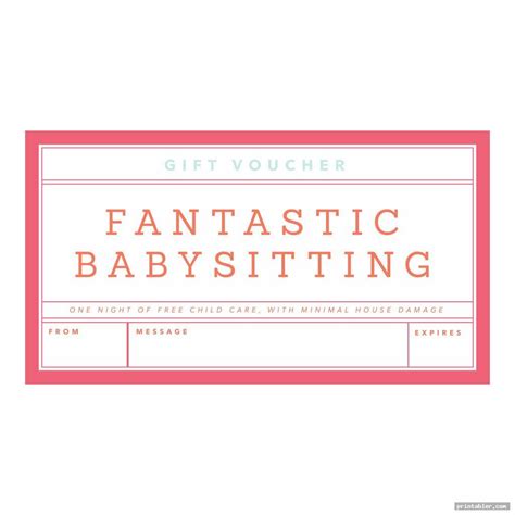 Use our free gift certificate maker to make diy gift certificate templates that you can customize online before you print. Babysitting Gift Certificate Template Printable - Gridgit.com