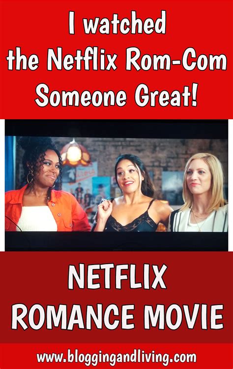 I Watched Someone Great On Netflix Check Out My Review Romance Movie Romance Movies