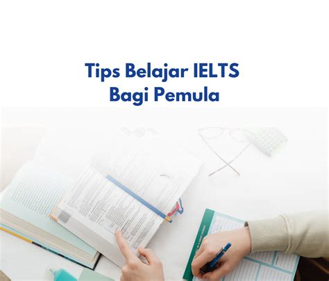 Tips Belajar Ielts Bagi Pemula Leiden Institute