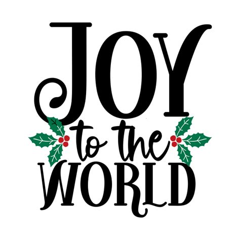 Joy To The World Joy To The World T Shirt Teepublic