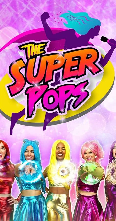 The Super Pops Tv Series 2019 Full Cast And Crew Imdb