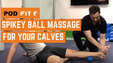 How To Use A Spikey Ball On Your Calf Muscles Youtube