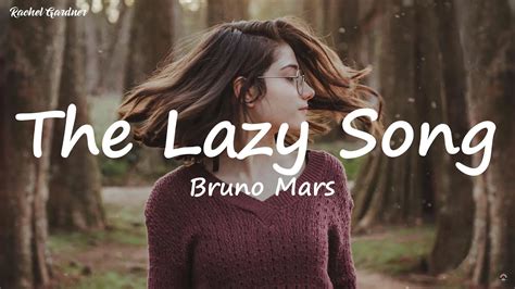 The Lazy Song Bruno Mars Lyrics Youtube