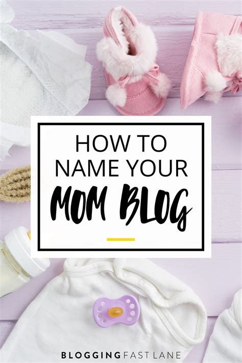 mom blog name ideas tips on how to name your blog