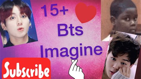 Bts Imagine When They See You Naked With Pictures Read Description Youtube
