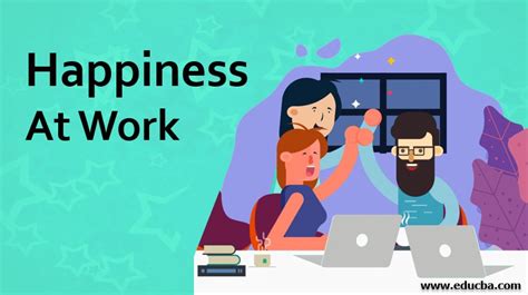 Happiness At Work Prime Source To Increase Productivity Educba