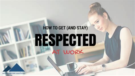 R E S P E C T How To Make Sure You Are Respected At Work Masis Staffing
