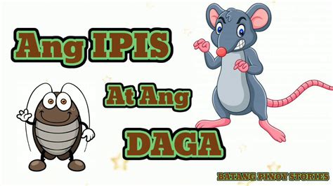 Ang Ipis At Ang Daga Mga Kwentong Pambataeducational Moral Lesson
