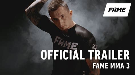 Fame Mma 3 Official Trailer Youtube