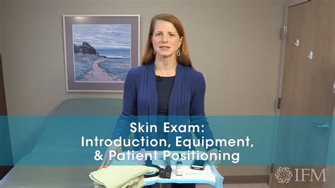 Skin Exam Introduction Equipment Patient Positioning Youtube
