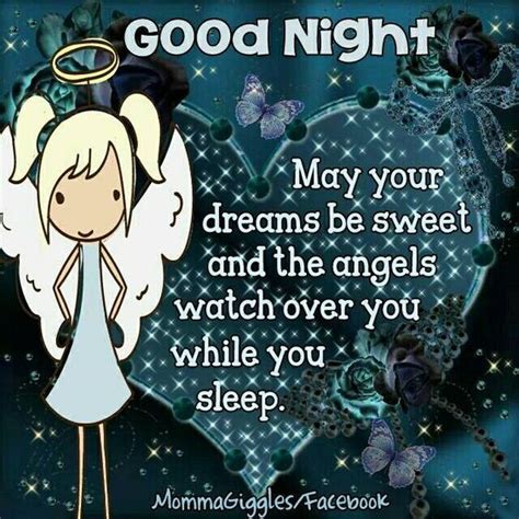 May Your Dreams Be Sweet And The Angels Watch Over You While You Sleep Pictures Photos And