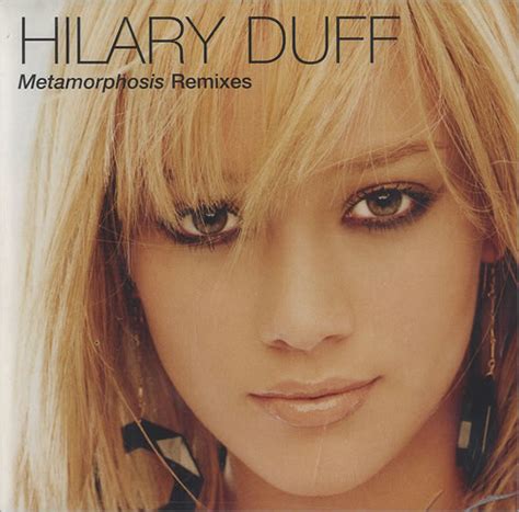 Metamorphosis is the second studio album by american actress and singer hilary duff, released on august 26, 2003 via hollywood records. Hilary Duff Metamorphosis Remixes USA 5" Cd Single 61035-7 ...