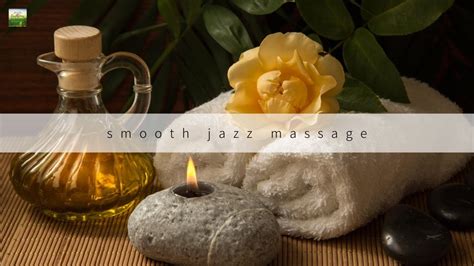 Earthtones Smooth Jazz Massage Relaxation Music Youtube