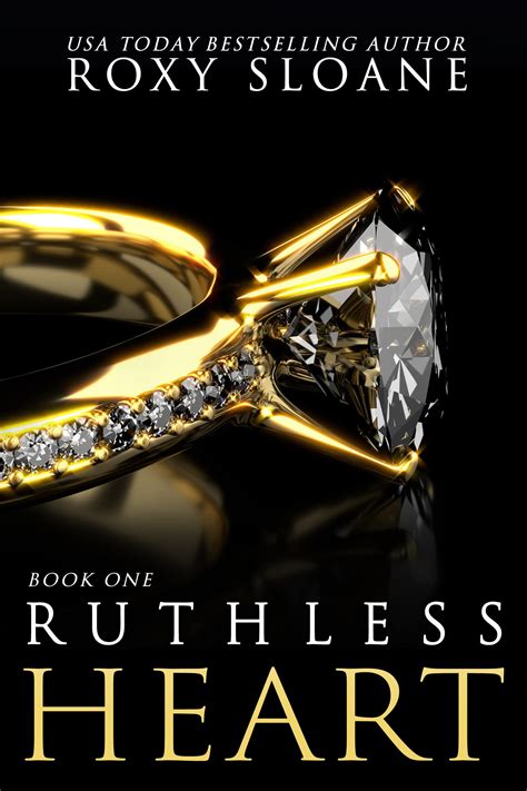 ruthless heart ruthless 1 by roxy sloane goodreads