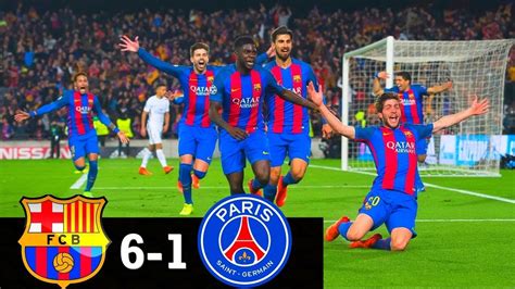 Barcelona Vs Psg 6 1 All Goals And Highlights English Commentary