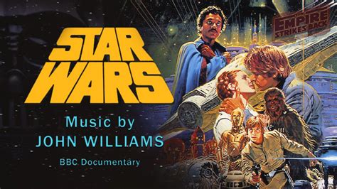 Star Wars Music By John Williams 1980 Documentary Youtube