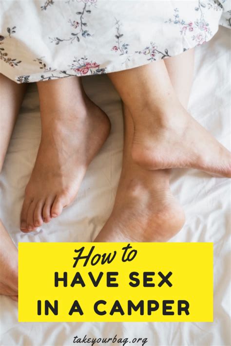 how to have sex in a camper van the lover s guide to vanlife take your bag