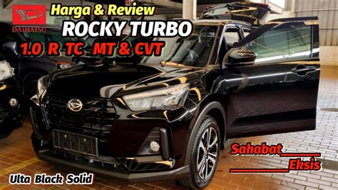 Daihatsu ROCKY TURBO Ultra Black Solid Harga Review CVT Matic MT