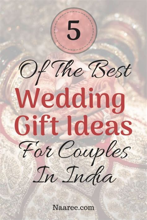 Find the perfect holiday gift for everyone on your list this year, no matter your budget. 5 Of The Best Wedding Gift Ideas For Couples In India