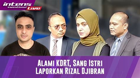 live rizal djibran dilaporkan oleh istri atas tindakan kd rt di polda metro jaya youtube