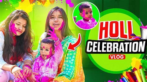 Holi Ka Pehla Din Celebration 🍾 Youtube