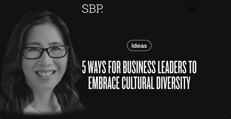 5 Ways for Business Leaders to Embrace Cultural Diversity - Karen Loon