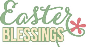 Free SVG File – 03.08.13 – Easter Blessings Caption | SVGCuts.com Blog