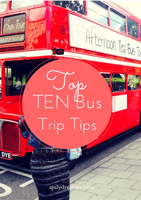 {Travel} Top Ten Tips for Bus Trips ⋆ A July Dreamer | Bus travel ...