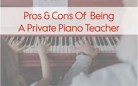 Pros And Cons Of Being A Private Piano Teacher In Singapore The Happy