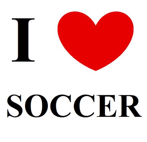 I Love Soccer By 3doorsdown1996 On Deviantart