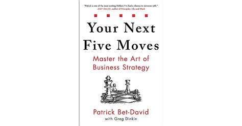 Your Next Five Moves Master The Art Of Business Strategy By Patrick