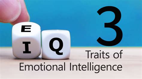 3 Traits Of Emotional Intelligence And How To Put It To Use Tims