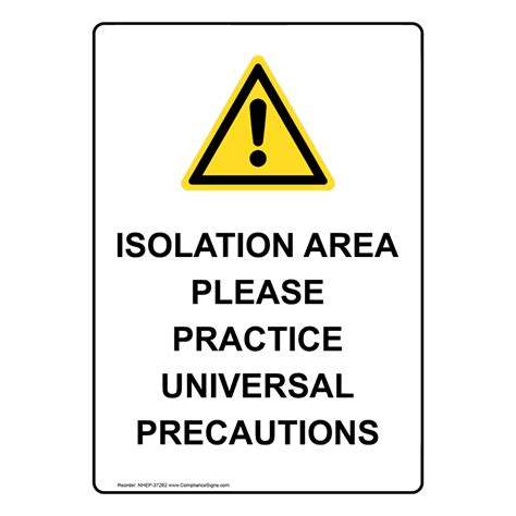 Vertical Sign Biohazard Isolation Area Please Practice