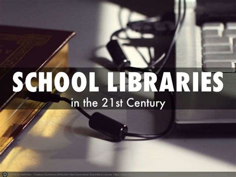 School Libraries In The 21st Century School Library 21st Century