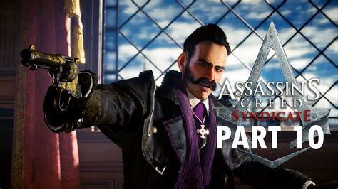 Assassin S Creed Syndicate Blind Playthrough Part 10 YouTube