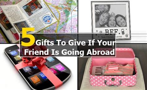 Staying abroad for pursuing a promising job and leaving your loved ones overseas is tough. 5 Best Gift To Give If Your Friend Is Going Abroad | Study ...