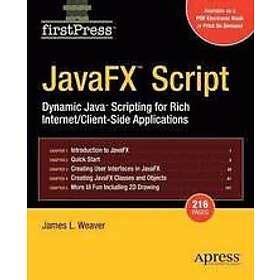 James L Weaver JavaFX Script Dynamic Java Scripting For Rich Internet
