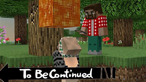 To Be Continued In Minecraft By Scooby Craft Gameplay Well Be Right