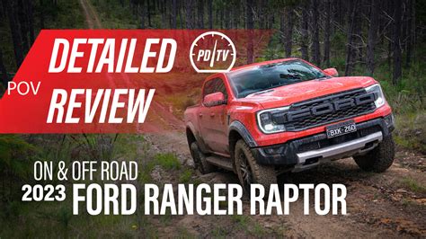 Video 2023 Ford Ranger Raptor Detailed Review Pov Performancedrive