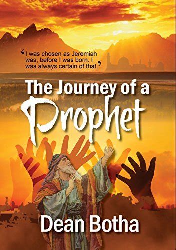 The Journey Of A Prophet I Was Chosen As Jeremiah Was Before I Was