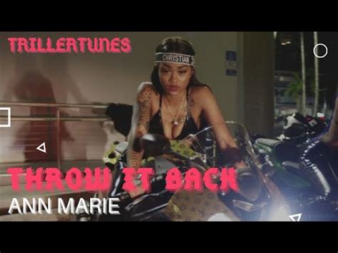 Ann Marie Throw It Back This Is Great Official Video Lyrics Youtube