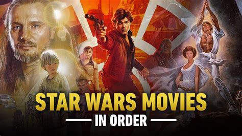 Star Wars In Order How To Watch Chronologically Or By Release Date