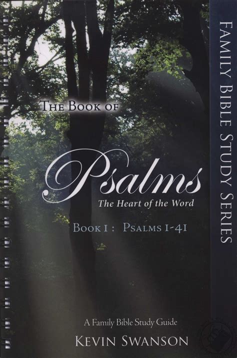 The Book of Psalms Book I: The Heart of the Word (Family Bible Study
