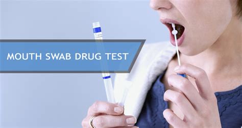 Mouth Swab Drug Test What Is It And What Is It Used For