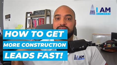 How To Get More Construction Leads Fast Explained In Under 2 Minutes