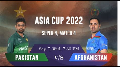 🔴live Pak Vs Afg Live Sharjah Live Scores And Commentary Asia Cup