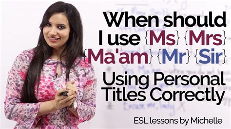English Lesson When Should I Use Ms Mrs Maam Mr Improve Your