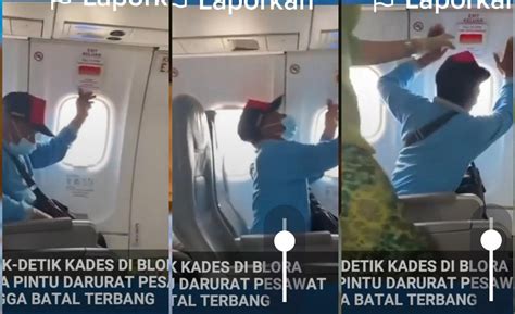 Video Kades Asal Blora Buka Pintu Darurat Bikin Pesawat Citilink Gagal