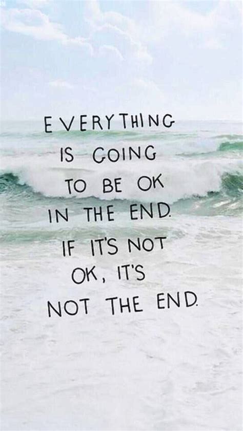 Everything Is Going To Be Okay Pictures Photos And Images For Facebook Tumblr Pinterest And