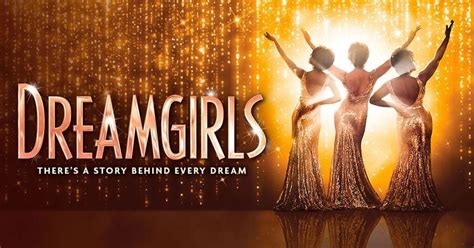 Dreamgirls Live At Edinburgh Playhouse Edinburgh Playhouse April 11 2022
